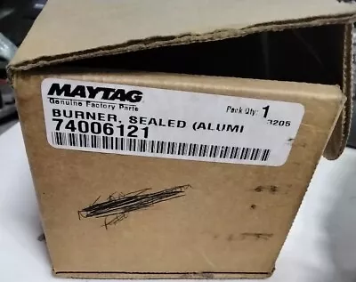 Maytag Sealed Burner Part # 74006121 • $24.99