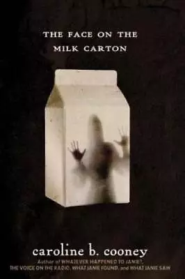 The Face On The Milk Carton - Paperback By Cooney Caroline B. - GOOD • $3.97