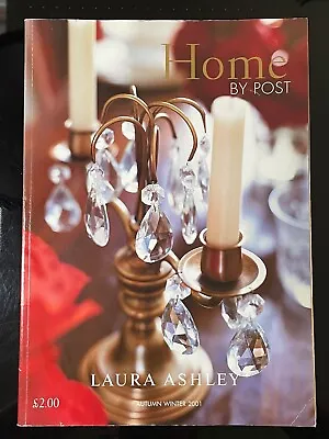 Laura Ashley Home By Post Catalogue Autumn Winter 2001 • £7.50