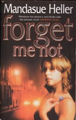 Forget Me Not By Mandasue Heller Book The Cheap Fast Free Post • £3.49