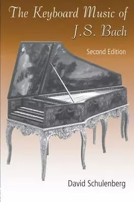 The Keyboard Music Of J.S. Bach • £5.40