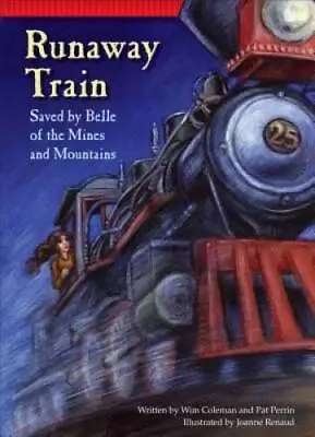 Runaway Train: Saved By Belle Of The Mines And Mountains (Setting The Sta - GOOD • $4