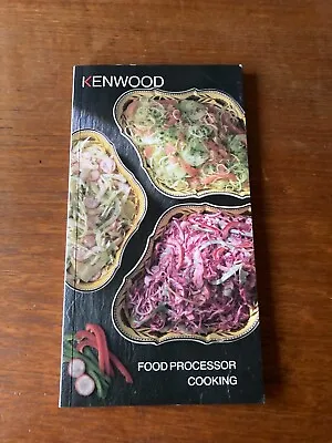 Kenwood Food Processor Cooking By Wendy Godfrey - Paperback Book 1991 • £3.99