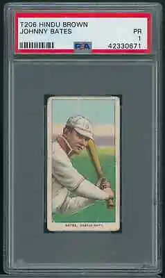 1909-1911 T206 Johnny Bates RARE HINDU BROWN BACK Boston Red Sox PSA 1 PR B4 • $950