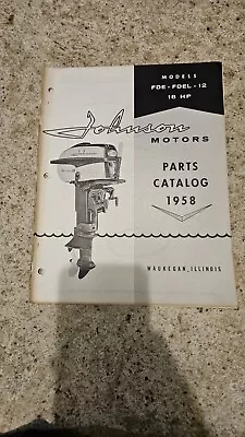 Vintage 1958 Johnson FD-12 FDE-12 18hp Outboard Boat Motor Factory Parts Catalog • $16