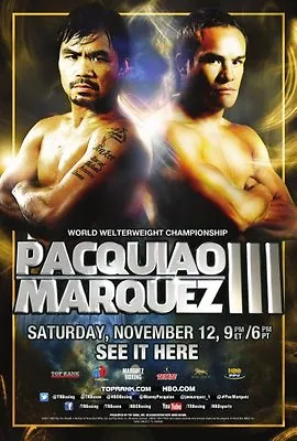 Manny Pacquiao Vs. Juan Manuel Marquez Poster 24in X 36in • $24.95