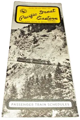 Winter 1962 Spring 1963 Pacific Great Eastern Railway Public Timetable • $30