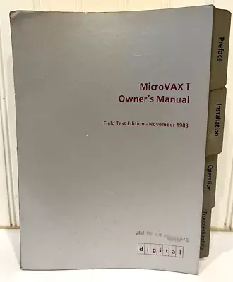 Digital MicroVAX I Owner's Manual - Field Test Edition 1983 - Vintage Computing • $29.95