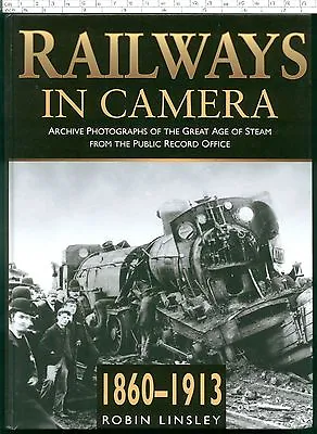 £2.49 • Buy RAILWAYS IN CAMERA  Archive Photographs Age Of Steam 1860-1913 Robin Linsley