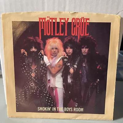 Motley Crue - Smokin In The Boys Room / Use It Or Lose It 7-69625 Elektra 1985 • $5