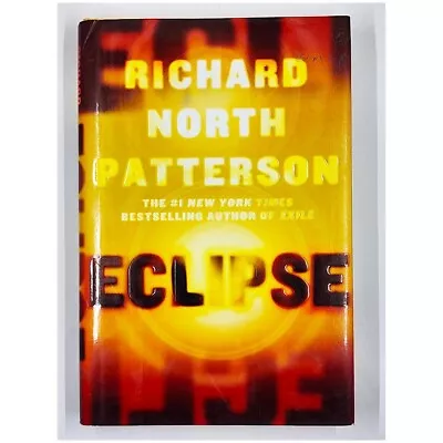 Eclipse By Richard North Patterson (First Edition 2009 Hardcover) • $12.46