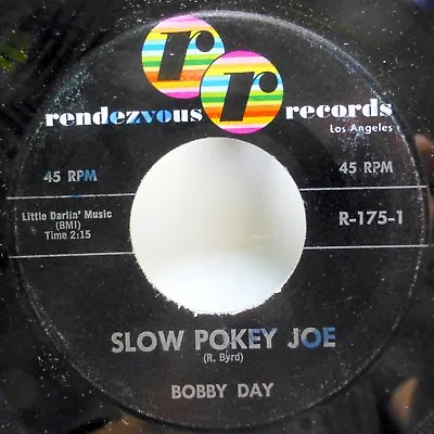 BOBBY DAY 45 Undecided / Slow Pokey Joe RENDEZVOUS Oldies Rock Dm1045 • $18