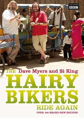 The Hairy Bikers Ride AgainDave Myers Si King • £3.28