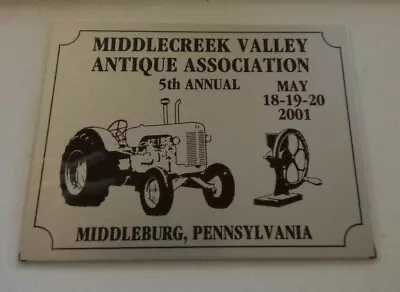 Dash Plaque Middlecreek Valley Antique 5th Annual  Show May 2001 Middleburg Pa. • $7.95