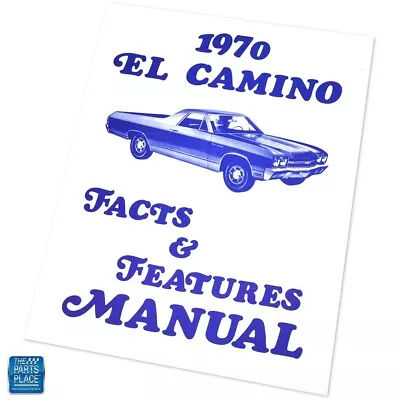 1970 El Camino Facts & Features Manual Brochure Each • $44.42