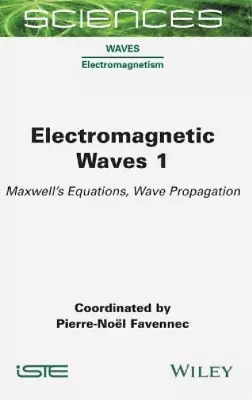 Pierre-Noël Favennec Electromagnetic Waves 1 (Hardback) (UK IMPORT) • $219.06