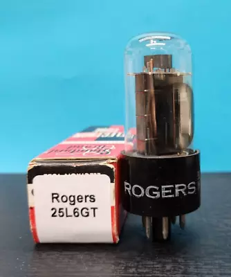 1-Rogers 25L6GT Vacuum Tube Tested • $2.99