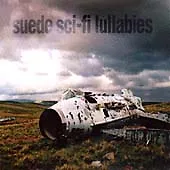 £4.48 • Buy Suede : Sci-Fi Lullabies CD Value Guaranteed From EBay’s Biggest Seller!