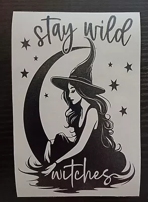 Stay Wild  Witch Vinyl Decal Sticker Pagan Witchcraft Car • £1.80