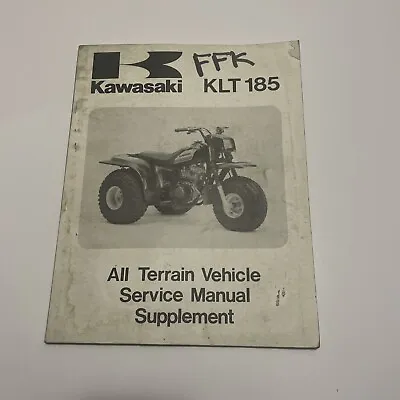 1986 Kawasaki Atv 3 Wheeler  Klt 185 Service Manual Supplement 99924-1074-51 • $10.95