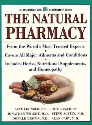 The Natural Pharmacy - Paperback By Lininger JR  DC Schuyler W - GOOD • $4.48