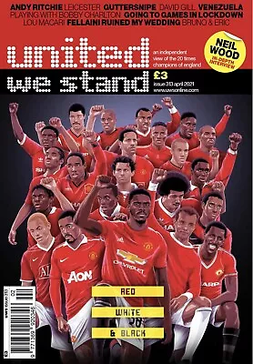 £4.95 • Buy United We Stand Issue 313 April 2021 Manchester United Fanzine News Interviews
