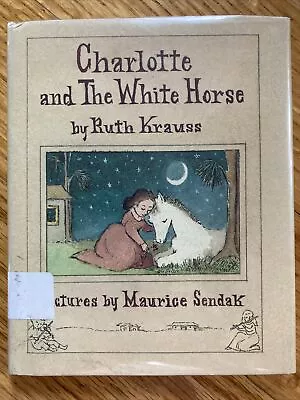 Charlotte And The White Horse Ruth Krauss Maurice Sendak HBDJ Children’s Book FA • $8.98