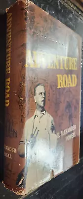 E Alexander Powell / Adventure Road HC 1St ED 1954 GL19 • $49.95