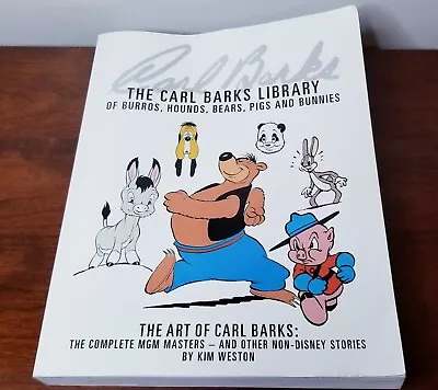 The Carl Barks Art Library Of Burros Hounds Bears Pigs Bunnies MGM Masters Book • $49.95