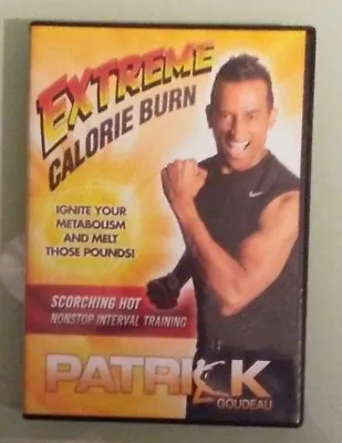 Patrick Goudeau  EXTREME CALORIE BURN      DVD • $14.90