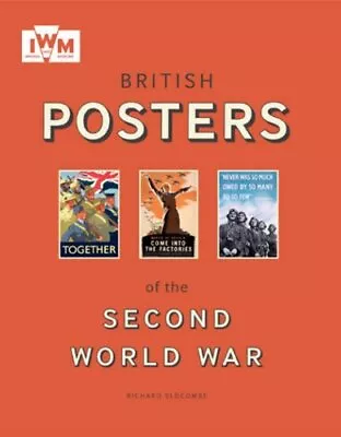 British Posters Of The Second World War By Richard Slocombe Paperback Book The • £3.99