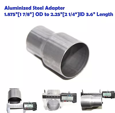 2.25 I.D. To 1.875 O.D.Universal DIY Aluminized Steel Exhaust Reducer3.6  Length • $13