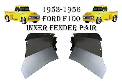 1953 1954 1955 1956 FORD TRUCK F100 F-100 Pickup Front Inner Fenders New Pair!! • $276.70