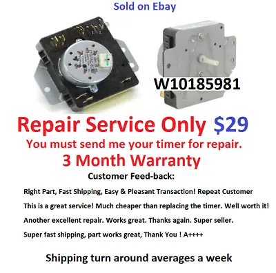$29 • Buy W10185981 Dryer Timer Repair Service, Read All Description Before Purchasing!! 