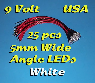 25 PRE WIRED 5mm ~ WIDE WHITE LEDs ~ LIGHTS 9 VOLT 9V PREWIRED LED • $11.99