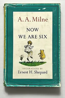 $16 • Buy Now We Are Six By A.A. Milne Illustrated Children's Poetry HC DJ 1961