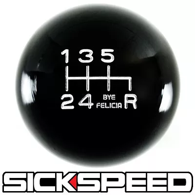 Black/white Bye Felicia Shift Knob For 6 Speed Short Throw Shifter 10x1.25 K09 • $33.90