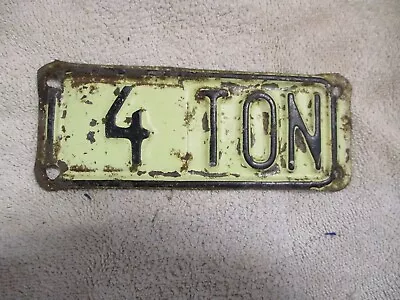Vintage 4 Ton Truck License Plate Topper Accessory Ford GM Dodge Chevy TAG • $30