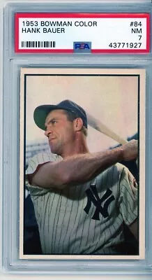 Hank Bauer 1953 Bowman #84 - PSA 7 NM • $70