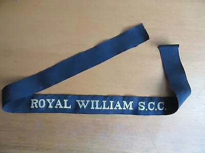 Royal William SCC - Sea Cadet - Cap Tally -  Naval Ribbon  Cap Band • £6