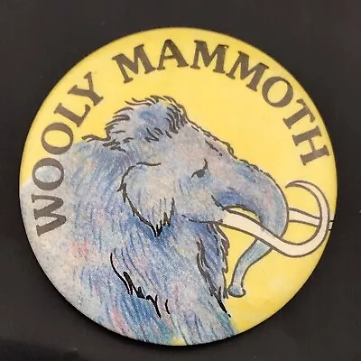 Wooly Mammoth Pin Button Vintage 1990 • $9.95
