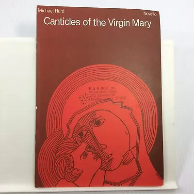 Canticles Of The Virgin Mary Michael Hurd Choral Music Songbook SSA • $11.39