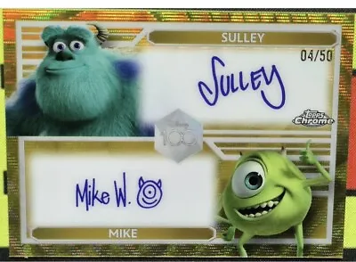 2023 Topps Chrome Disney 100yr  Sully & Mike Dual Auto Gold Wave /50!! • $599