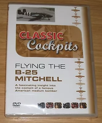 Classic Cockpit - Flying The B-25 Mitchell - American Bomber DVD - NEW & SEALED • £2.99