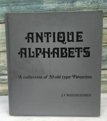 Vintage Antique Alphabets 1969 Rare Typefaces Fonts Typography Book -Biegeleisen • $25