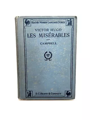 Rare! Vintage Les Miserables By Victor Hugo Edited Flora Campbell Dc Heath 1927 • $21.99
