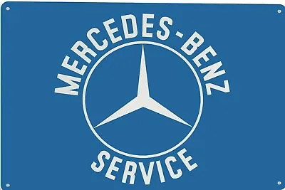 Tin Sign 8 X12 Meredes Benz Service Pretro Vintage Car Advertising Sign • $12.95