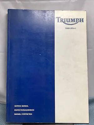 NEW GENUINE VICTORY 3857017 TRIUMPH TIGER 955cc SERVICE MANUAL ISSUE 1 02.2001 • $94.94