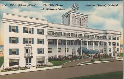 1940-50s White House Hotel Miami Beach FL Florida Linen Postcard F809 • $8.99