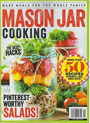 Mason Jar Cooking Make Meals For The Whole Family 2019 Recipes • $13.99